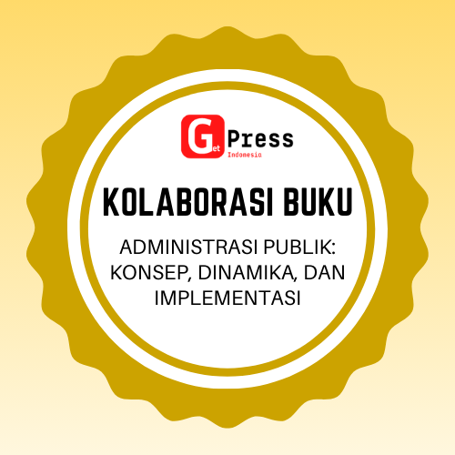 2508 Administrasi Publik: Konsep, Dinamika, Dan Implementasi